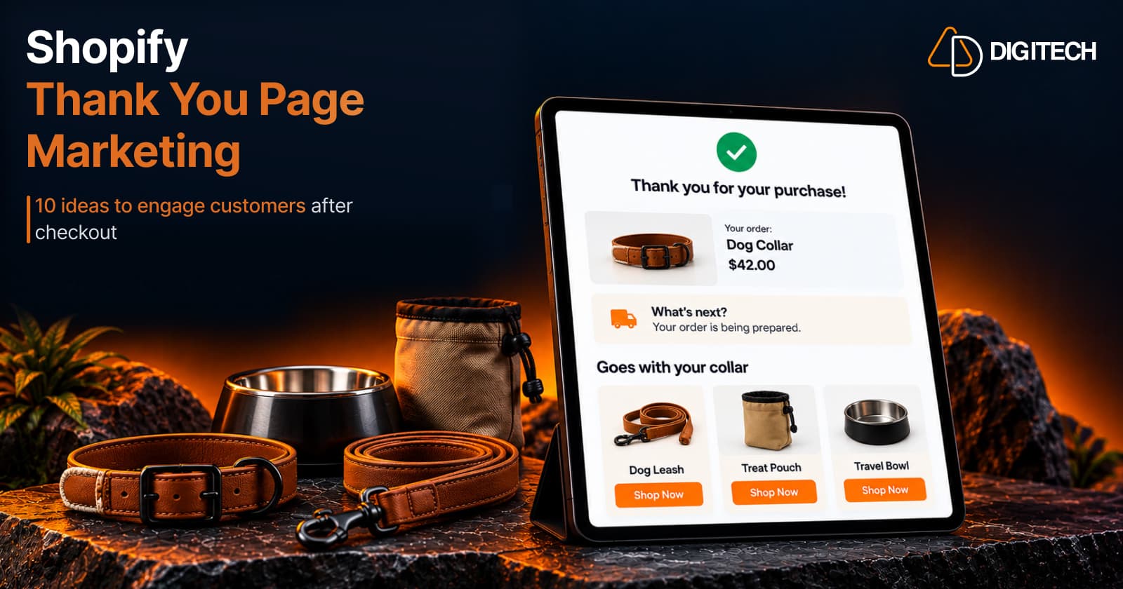 Grovia Shopify Thank You Page marketing: a tablet showing an order for a dog collar, a 'What's next?' note that the order is being prepared, and products that go with the collar (dog leash, treat pouch, travel bowl) with Shop Now buttons